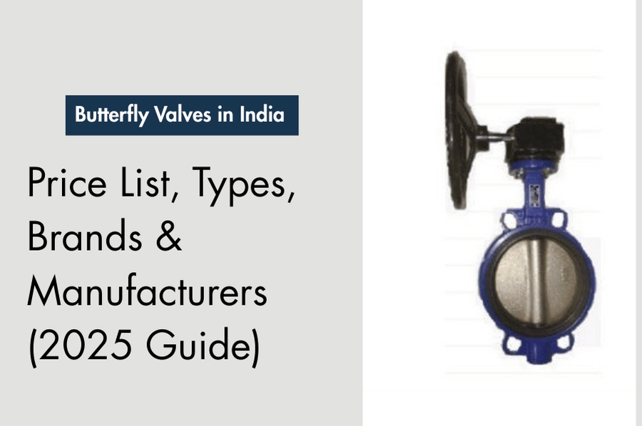 Butterfly Valve Price List 2025 – SS, Zoloto, Audco, Kartar & Motorised Types
