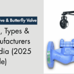 Check Valve and Butterfly Valve Price List 2025 – Types, Sizes & Top Manufacturers in India