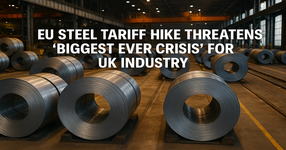 Stacks of rolled steel coils in a UK manufacturing plant, representing the impact of new EU steel tariffs on British exports.